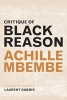 Critique of Black Reason (Paperback) - Achille Mbembe Photo