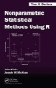 Nonparametric Statistical Methods Using R (Hardcover) - John Kloke Photo