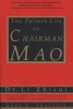 The Private Life of Chairman Mao (Paperback, 1st pbk. ed) - Li Zhisui Photo