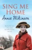 Sing Me Home (Paperback) - Annie Wilkinson Photo