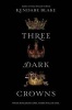 Three Dark Crowns (Hardcover) - Kendare Blake Photo