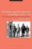 Gibraltar and the Spanish Civil War, 1936-39 - Local, National and International Perspectives (Paperback) - Julio Ponce Alberca Photo