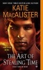 The Art of Stealing Time (Paperback) - Katie MacAlister Photo