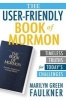 The User-Friendly Book of Mormon - Timeless Truths for Today's Challenges (Paperback) - Marilyn Green Faulkner Photo