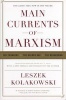 Main Currents of Marxism - The Founders, the Golden Age, the Breakdown (Paperback) - Leszek Kolakowski Photo