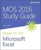 MOS 2016 Study Guide for Microsoft Excel (Paperback) - Joan Lambert Photo