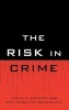 The Risk in Crime (Hardcover) - Leslie W Kennedy Photo