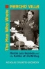 The Man Who Wrote Pancho Villa - Martin Luis Guzman and the Politics of Life Writing (Hardcover) - Nicholas Cifuentes Goodbody Photo