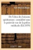 de L'Abus Des Boissons Spiritueuses: Considere Sous Le Point de Vue de La Police Medicale (French, Paperback) - Rosch C Photo