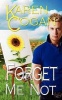 Forget Me Not (Paperback) - Karen D Cogan Photo