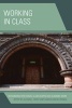 Working in Class - Recognizing How Social Class Shapes Our Academic Work (Paperback) - Allison L Hurst Photo