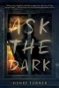 Ask the Dark (Paperback) - Henry Turner Photo