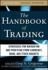 The Handbook of Trading - Strategies for Navigating and Profiting from Currency, Bond, and Stock Markets (Hardcover) - Greg N Gregoriou Photo