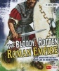 Bloody, Rotten Roman Empire (Paperback) - James A Corrick Photo