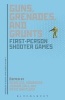 Guns, Grenades, and Grunts - First-Person Shooter Games (Paperback, New) - Joshua Call Photo