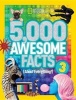 5,000 Awesome Facts 3 (about Everything!) (Hardcover) - National Geographic Kids Photo