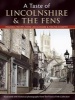 A Taste of Lincolnshire and the Fens - Regional Recipes from Lincolnshire & the Fen Country (Paperback) - Julia Skinner Photo