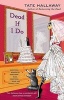 Dead If I Do (Paperback) - Tate Hallaway Photo