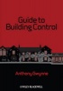 Guide to Building Control (Paperback) - Anthony Gwynne Photo