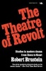 The Theatre of Revolt - An Approach to Modern Drama (Paperback, New edition) - Robert Brustein Photo