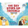 The Sky Stirs Up Trouble - Tornadoes (Paperback) - Belinda Jensen Photo