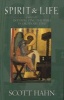 Spirit & Life - Essays on Interpreting the Bible in Ordinary Time (Paperback) - Scott Hahn Photo