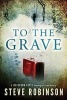 To the Grave (Paperback) - Steve Robinson Photo