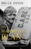 The Marshall Plan and the Shaping of American Strategy (Hardcover) - Bruce D Jones Photo