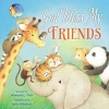 God Bless My Friends (Board book) - Hannah Hall Photo