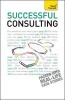 Successful Consulting: Teach Yourself (Paperback) - Anna Hipkiss Photo