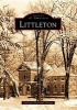 Littleton (Paperback, 1st ed) - Littleton Historical Society Photo