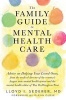 The Family Guide to Mental Health Care (Paperback) - Lloyd I Sederer Photo