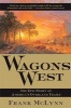 Wagons West - The Epic Story of America's Overland Trails (Paperback) - Frank McLynn Photo