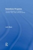 Relentless Progress - The Reconfiguration of Children's Literature, Fairy Tales, and Storytelling (Hardcover) - Jack Zipes Photo