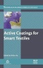 Active Coatings for Smart Textiles (Hardcover) - Jinlian Hu Photo