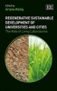 Regenerative Sustainable Development of Universities and Cities - The Role of Living Laboratories (Hardcover) - Ariane Konig Photo