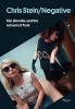  / Negative - Me, Blondie, and the Advent of Punk (Hardcover) - Chris Stein Photo