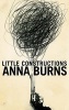 Little Constructions (Hardcover) - Anna Burns Photo