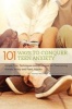 101 Ways to Conquer Teen Anxiety - Simple Tips, Techniques and Strategies for Overcoming Anxiety, Worry and Panic Attacks (Paperback) - Thomas McDonagh Photo