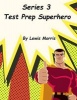 Series 3 Test Prep Superhero (Paperback) - Lewis Morris Photo