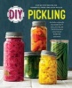 DIY Pickling - Step-By-Step Recipes for Fermented, Fresh, and Quick Pickles (Paperback) - Rockridge Press Photo