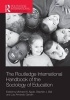 The Routledge International Handbook of the Sociology of Education (Hardcover) - Michael W Apple Photo