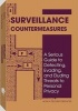 Surveillance Countermeasures - A Serious Guide to Detecting, Evading and Eluding Threats to Personal Privacy (Paperback) - Acm Iv Security Services Photo