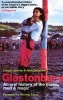 Glastonbury - An Oral History of the Music, Mud and Magic (Paperback) - John Shearlaw Photo