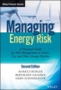 Managing Energy Risk - An Integrated View on Power and Other Energy Markets (Hardcover, 2nd Revised edition) - Markus Burger Photo