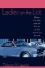 Ladies on the Lot - Women, Car Sales, and the Pursuit of the American Dream (Paperback) - Helene M Lawson Photo