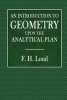 An Introduction to Geometry Upon the Analytical Plan (Paperback) - F H Loud Photo