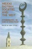 Middle Eastern Societies and the West - Accomodation or Clash of Civilizations? (Hardcover) - Meir Litvak Photo