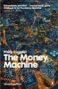 The Money Machine - How the City Works (Paperback) - Philip Coggan Photo