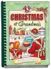 Christmas at Grandma's - All the Flavors of the Holiday Season in Over 200 Delicious Easy-to-Make Recipes (Hardcover) - Gooseberry Patch Photo